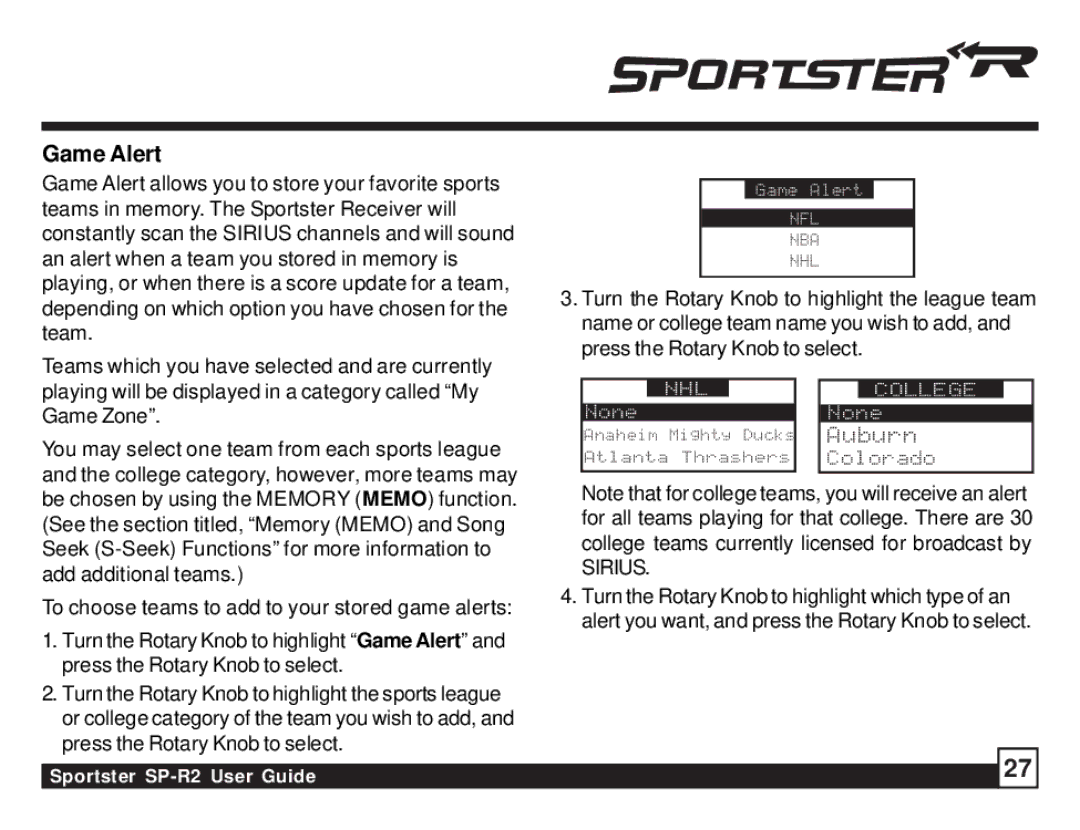 Sirius Satellite Radio SP-R2 manual Game Alert allows you to store your favorite sports, Game Zone, Add additional teams 