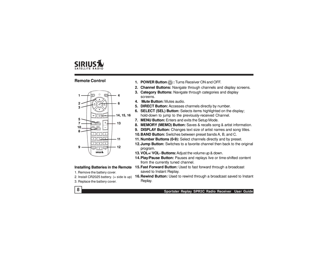 Sirius Satellite Radio SPR2C manual Remote Control, Mute Button Mutes audio 