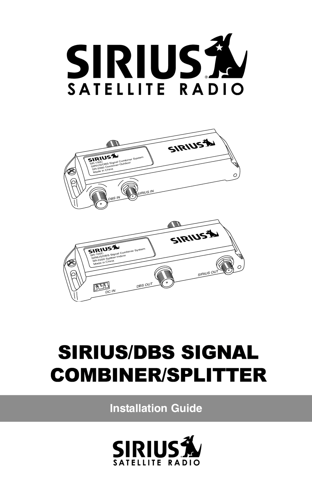 Sirius Satellite Radio SR-100C manual SIRIUS/DBS Signal COMBINER/SPLITTER 