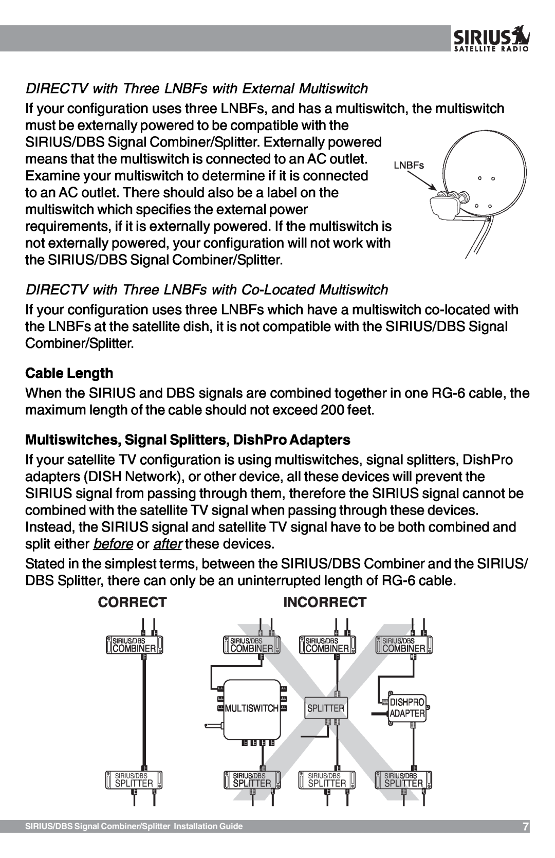Sirius Satellite Radio SR-100C manual Cable Length, Multiswitches, Signal Splitters, DishPro Adapters, Correctincorrect 