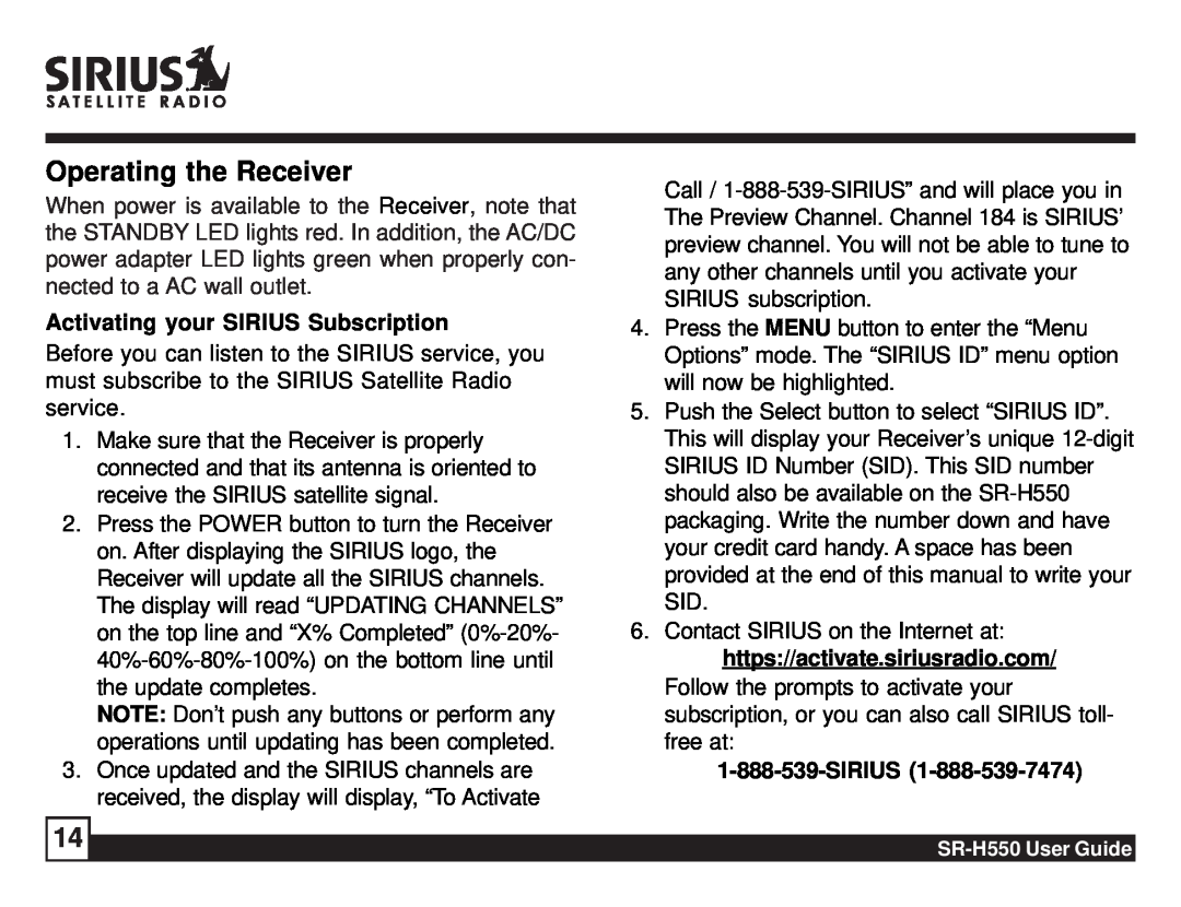 Sirius Satellite Radio SR-H550 manual Operating the Receiver, Activating your SIRIUS Subscription, Sirius 