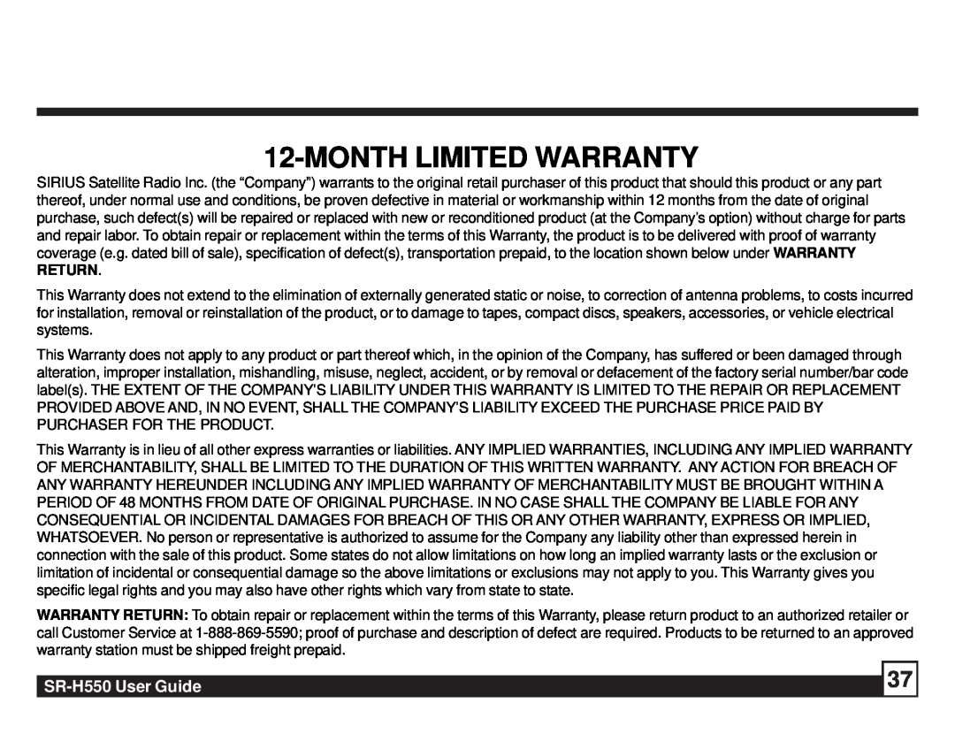 Sirius Satellite Radio manual Monthlimited Warranty, SR-H550User Guide 
