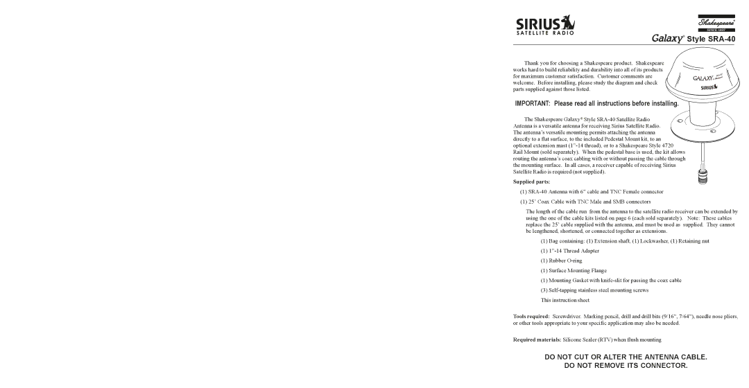 Sirius Satellite Radio instruction sheet Galaxy Style SRA-40, Important Please read all instructions before installing 