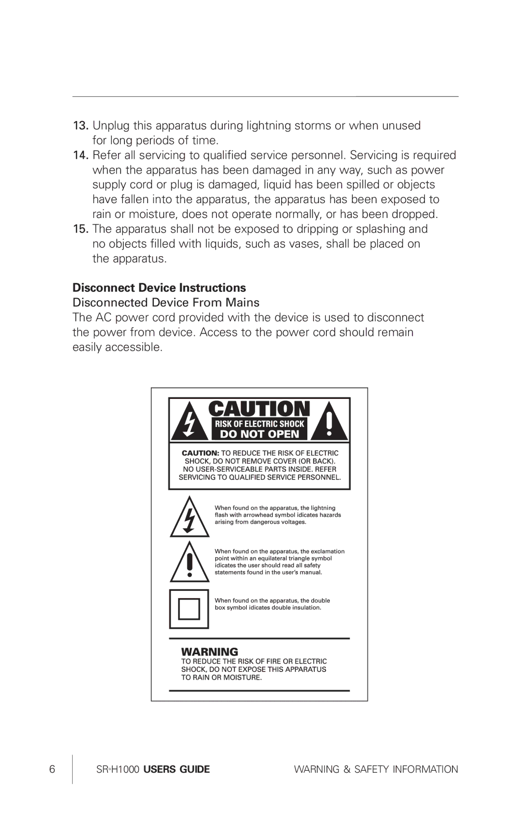 Sirius Satellite Radio SRH1000 manual Disconnect Device Instructions 