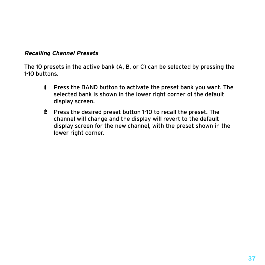 Sirius Satellite Radio SRH2000 manual Recalling Channel Presets 