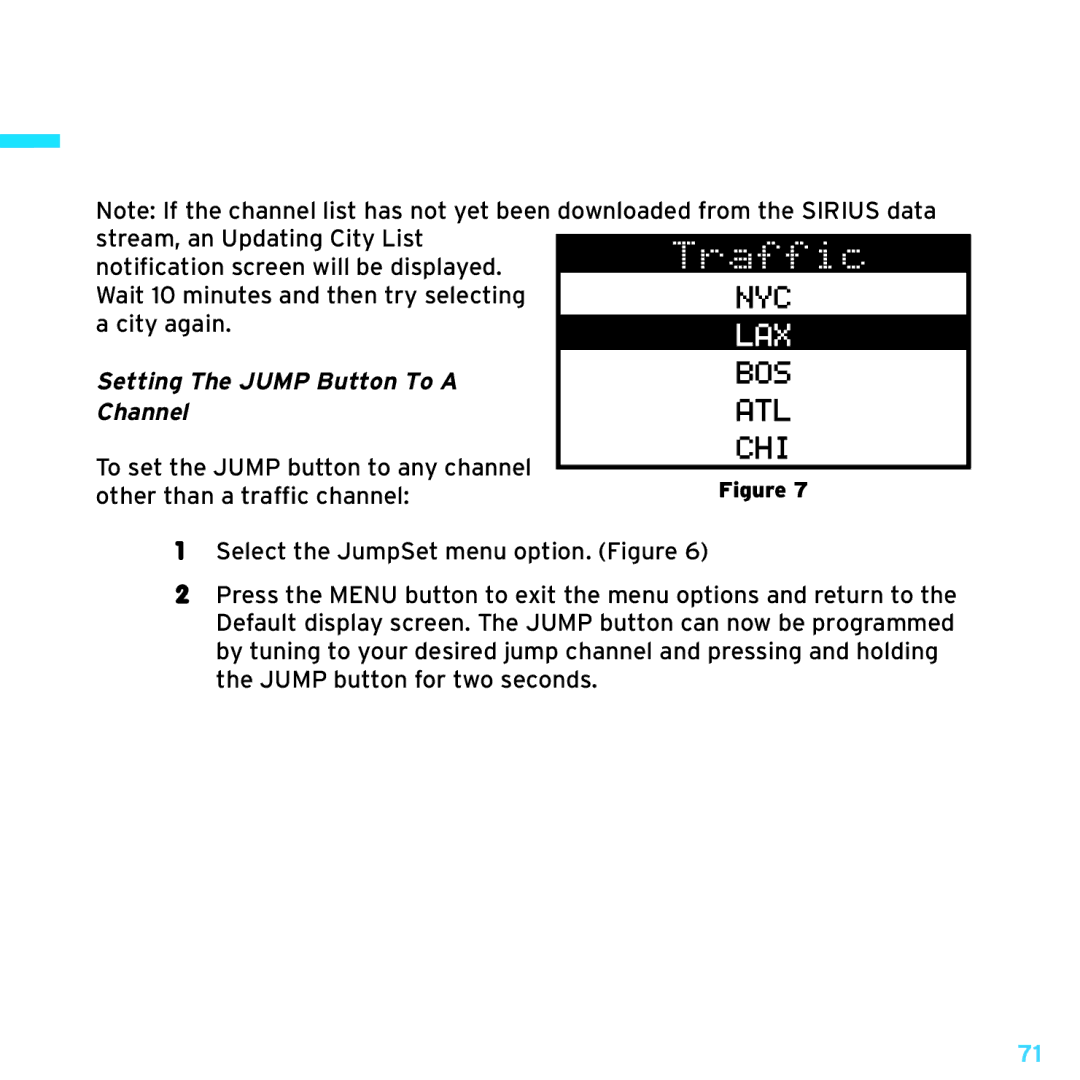 Sirius Satellite Radio SRH2000 manual Setting The Jump Button To a Channel 