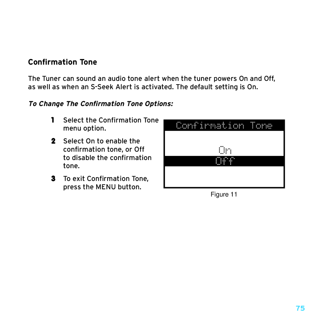 Sirius Satellite Radio SRH2000 manual To Change The Confirmation Tone Options 