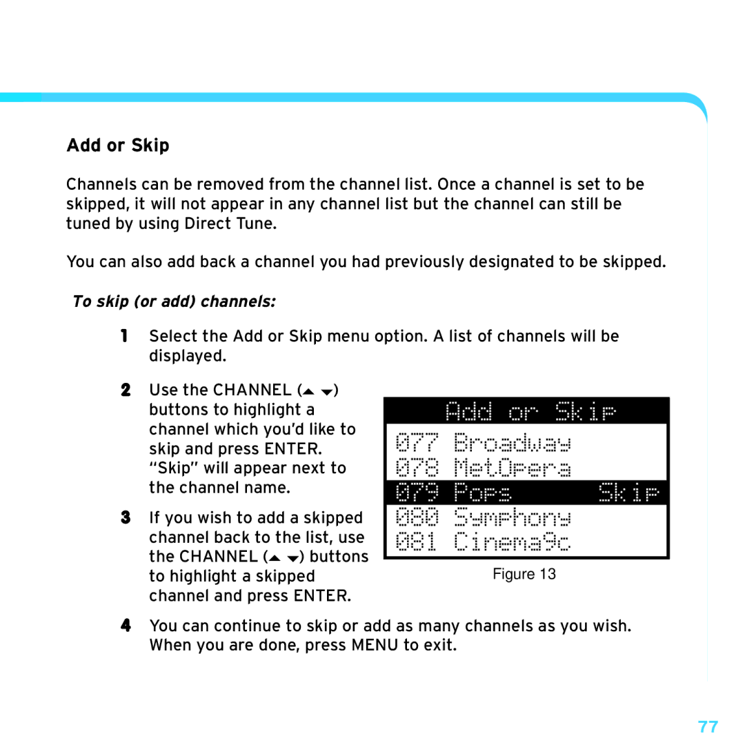 Sirius Satellite Radio SRH2000 manual Add or Skip, To skip or add channels 