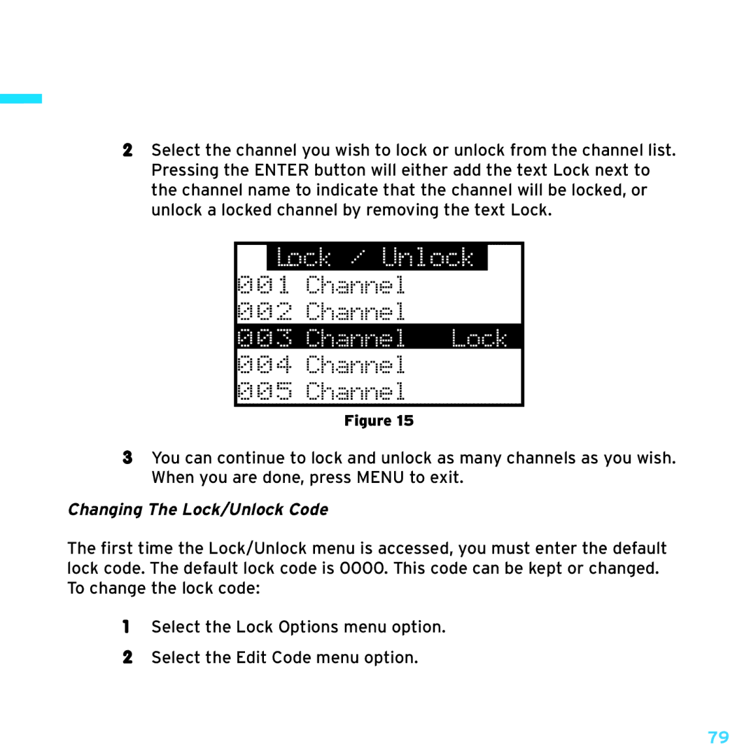 Sirius Satellite Radio SRH2000 manual Changing The Lock/Unlock Code 