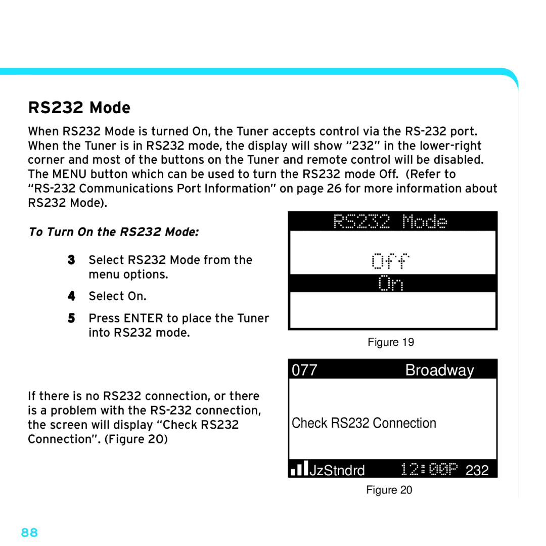 Sirius Satellite Radio SRH2000 manual To Turn On the RS232 Mode 