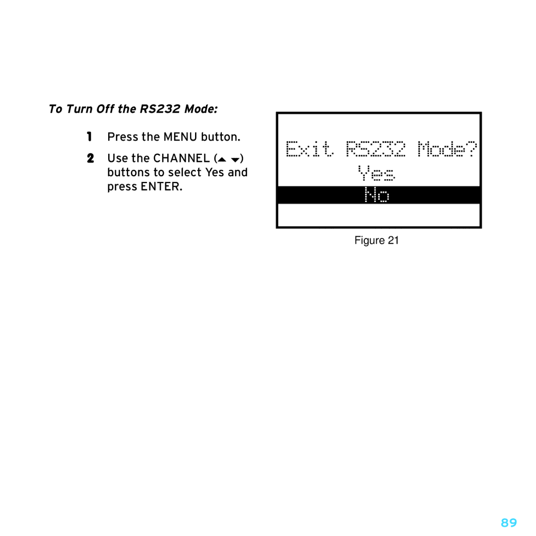 Sirius Satellite Radio SRH2000 manual To Turn Off the RS232 Mode 