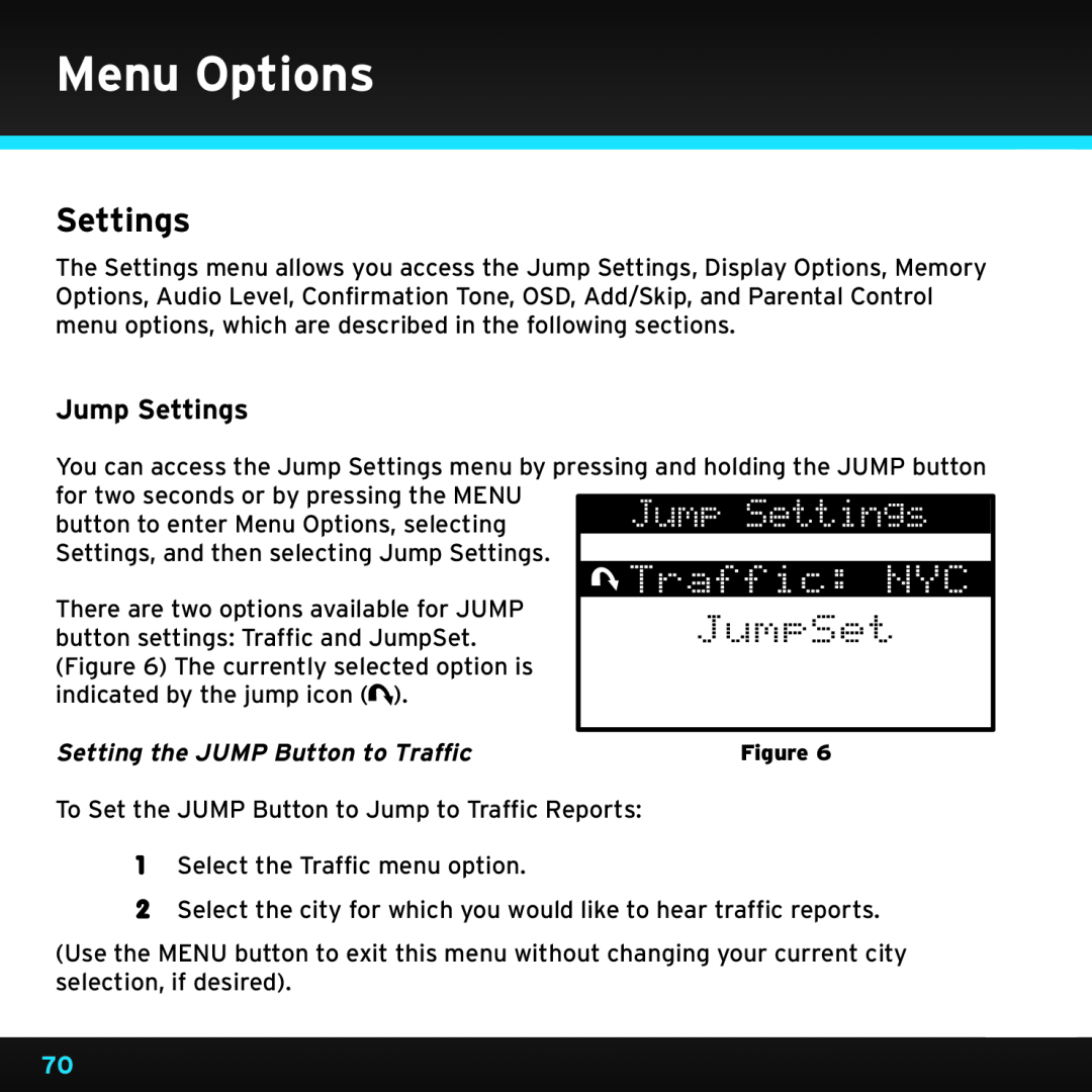 Sirius Satellite Radio SRH2000 manual Jump Settings, Setting the JUMP Button to Traffic, Menu Options 