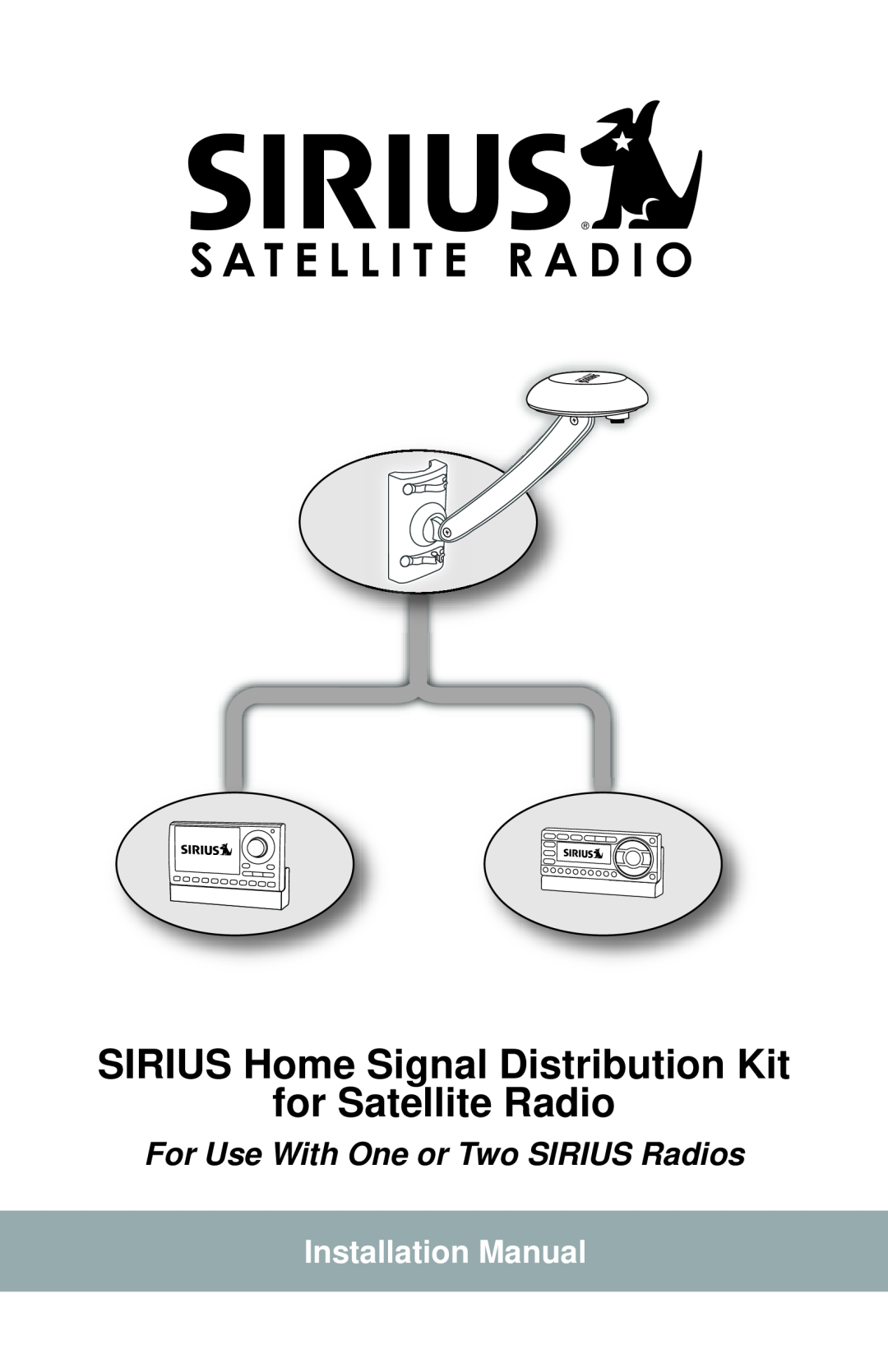 Sirius Satellite Radio SRS-2VB installation manual SIRIUS Home Signal Distribution Kit, for Satellite Radio 