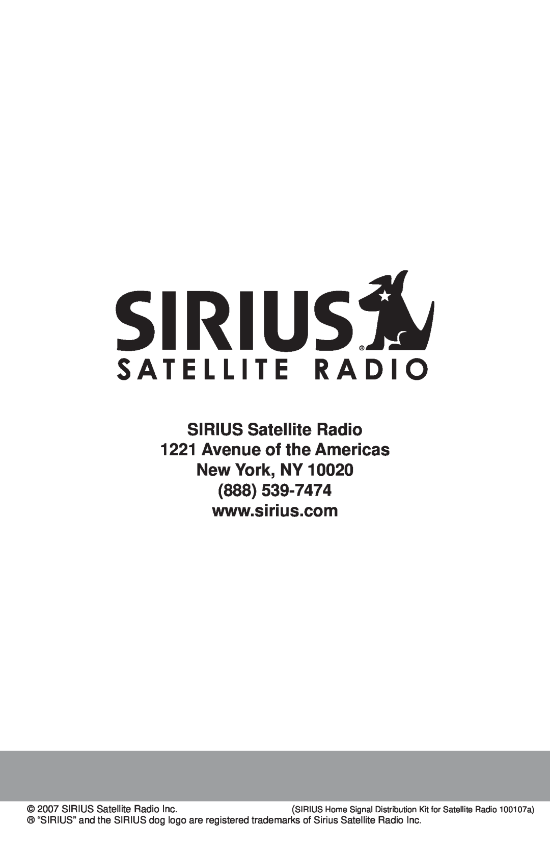 Sirius Satellite Radio SRS-2VB installation manual SIRIUS Satellite Radio, Avenue of the Americas New York, NY 