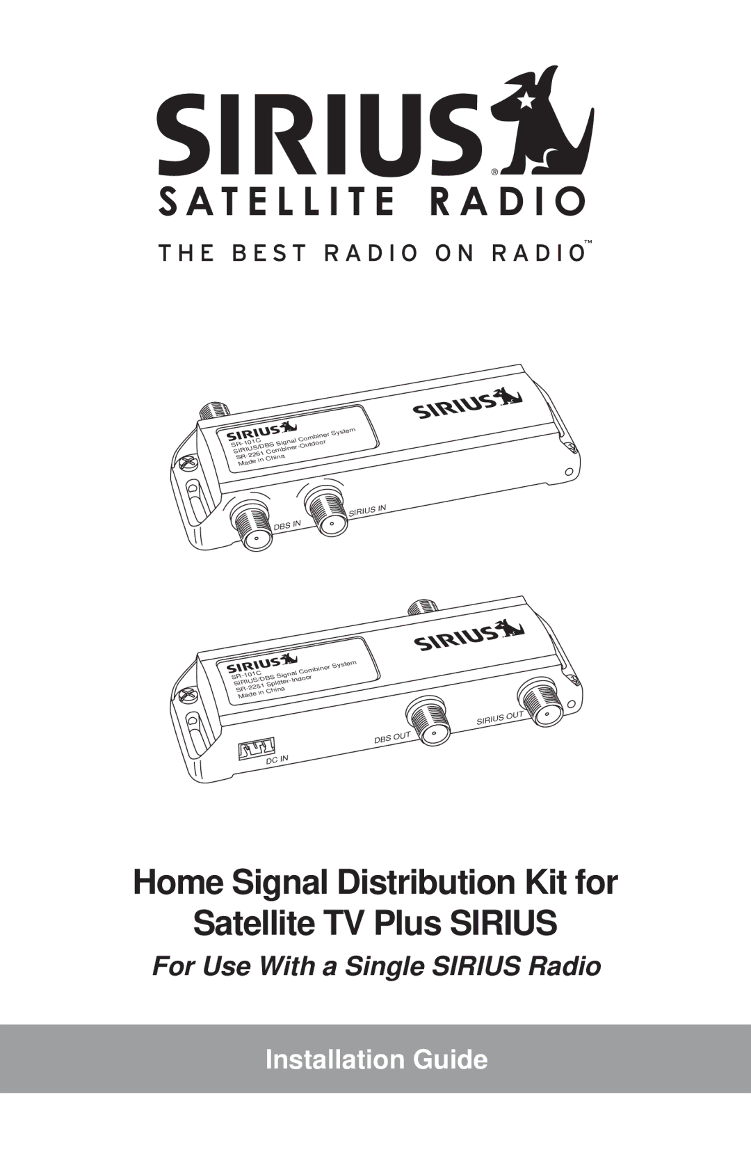 Sirius Satellite Radio 128-8665, SSDK1, SR-101C, SR-2251 manual Home Signal Distribution Kit for Satellite TV Plus Sirius 