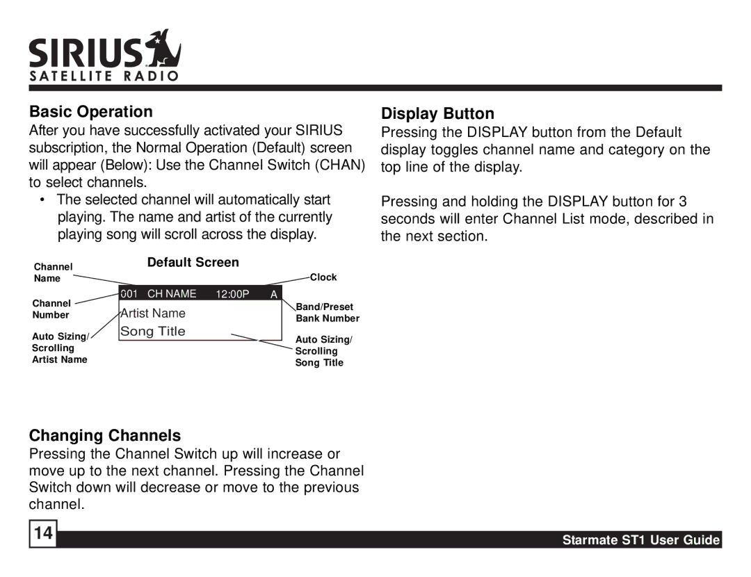 Sirius Satellite Radio ST1 manual Basic Operation, Display Button, Changing Channels 