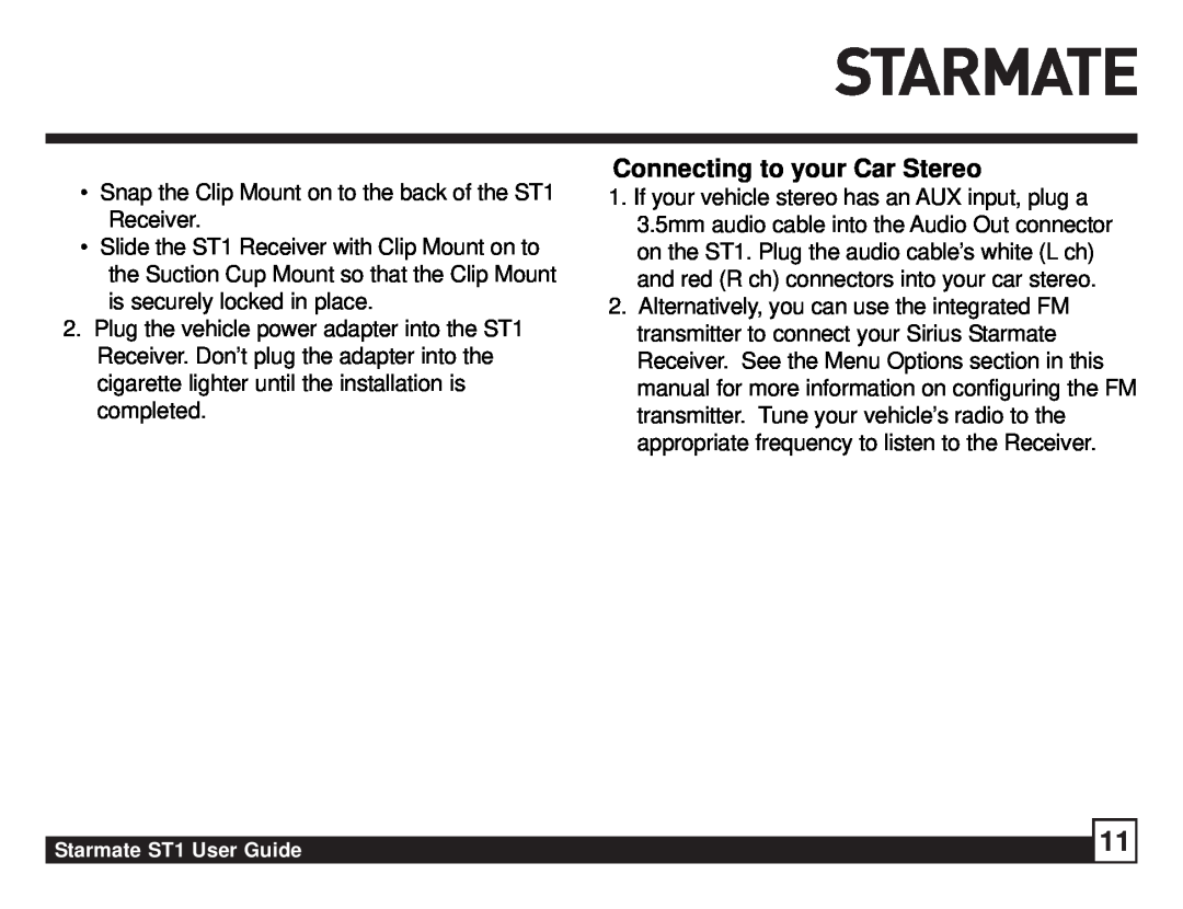 Sirius Satellite Radio ST1 manual Connecting to your Car Stereo 