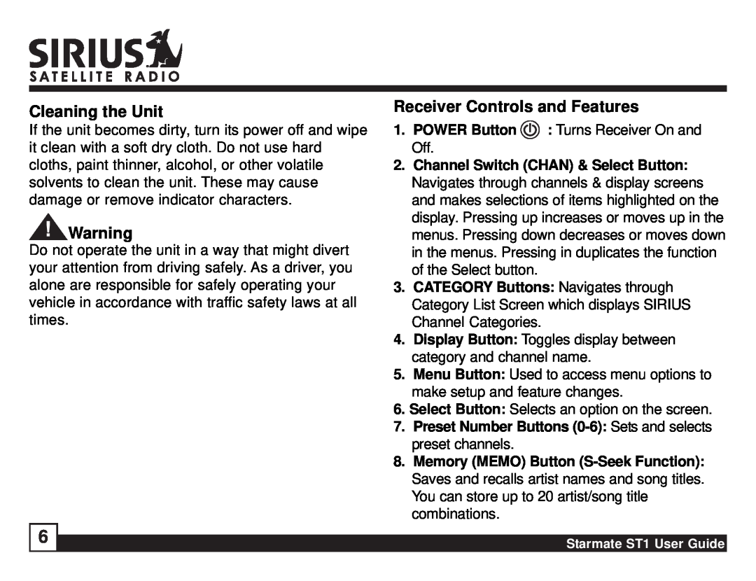 Sirius Satellite Radio ST1 manual Cleaning the Unit, Receiver Controls and Features 