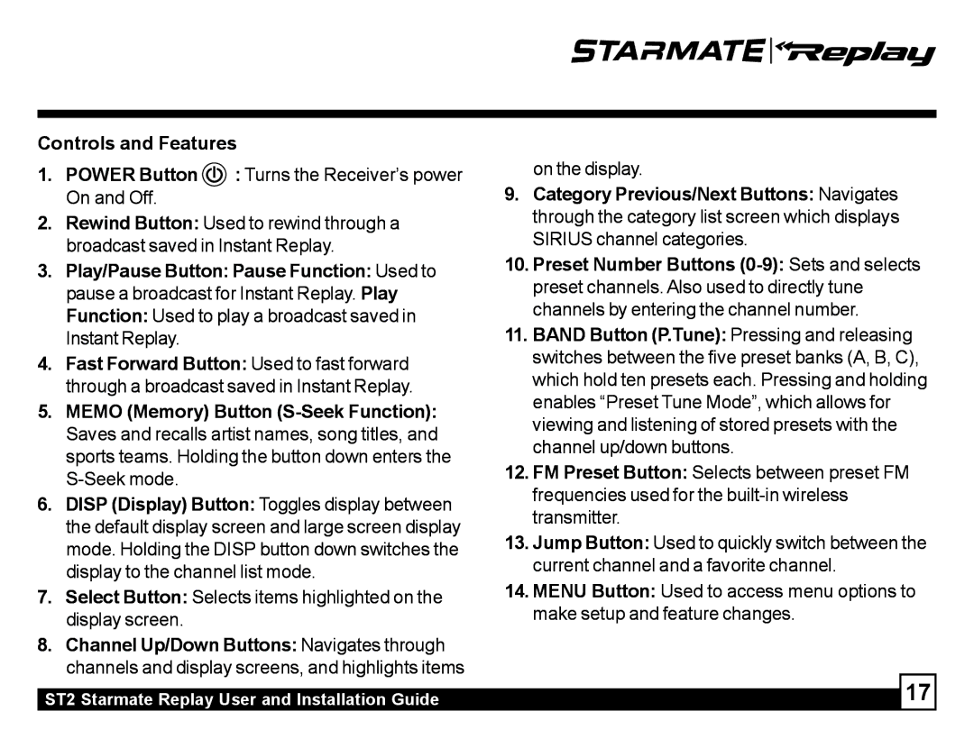 Sirius Satellite Radio ST2 manual Controls and Features, Power Button, Category Previous/Next Buttons Navigates 