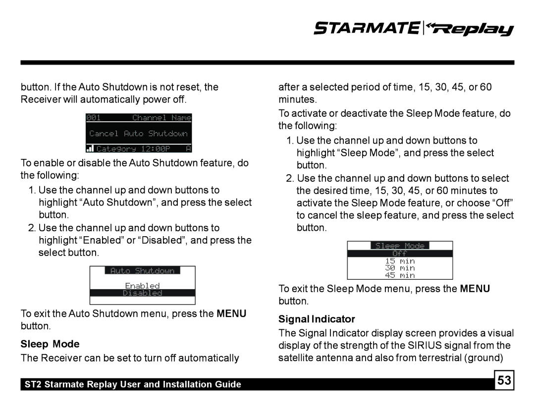 Sirius Satellite Radio ST2 manual To exit the Auto Shutdown menu, press the Menu button, Sleep Mode, Signal Indicator 