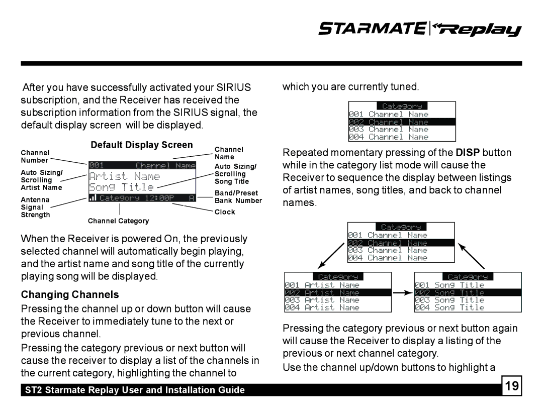 Sirius Satellite Radio ST2 manual Changing Channels 