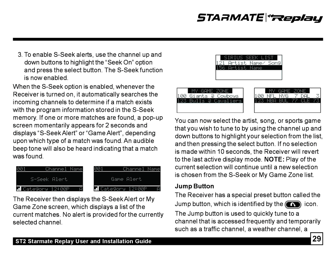 Sirius Satellite Radio ST2 manual Is chosen from the S-Seek or My Game Zone list, Jump Button 