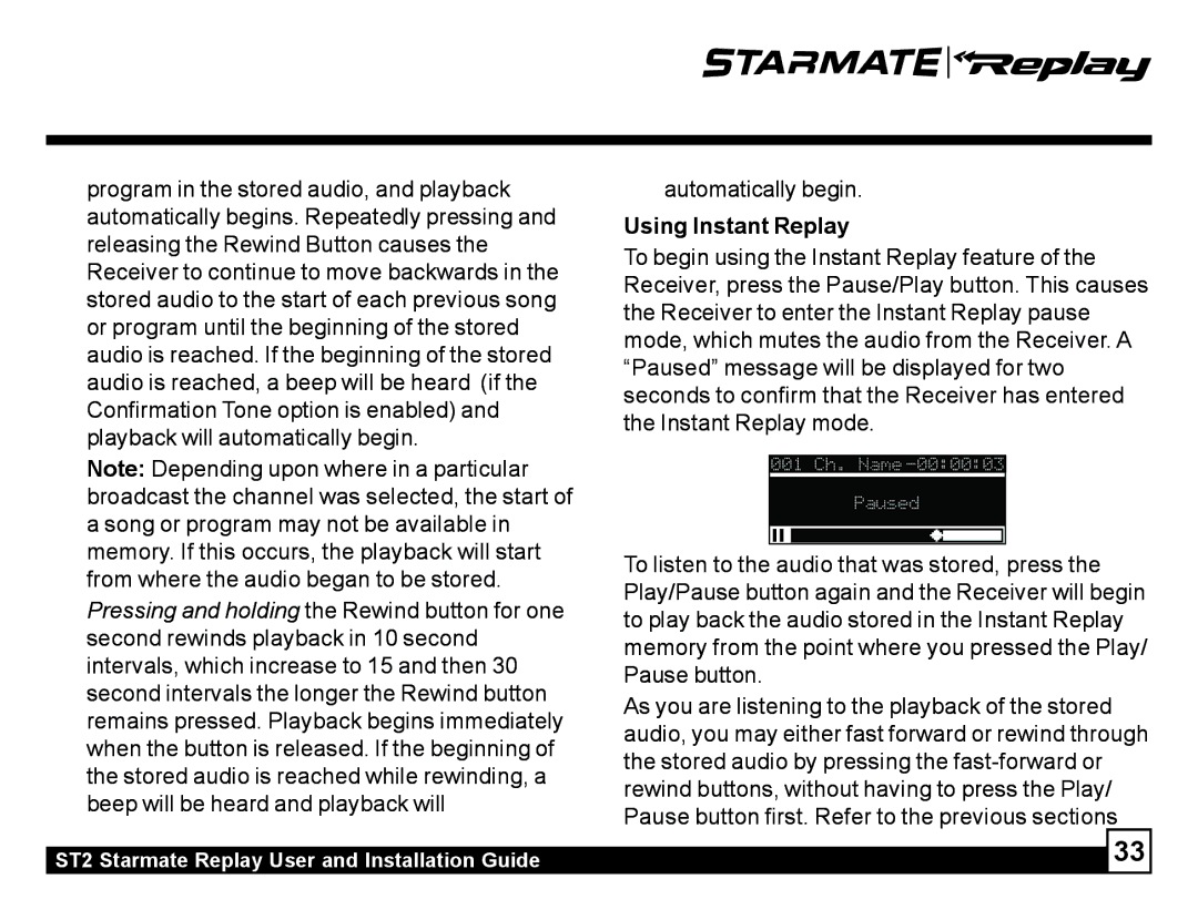 Sirius Satellite Radio ST2 manual Automatically begin, Using Instant Replay 