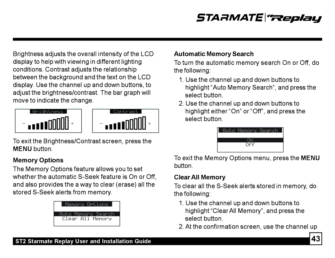 Sirius Satellite Radio ST2 manual Automatic Memory Search, To exit the Memory Options menu, press the Menu button 