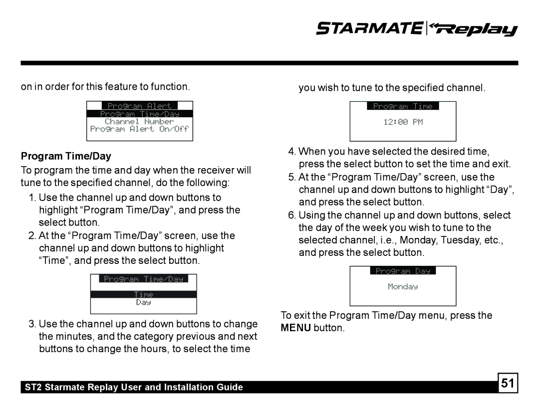 Sirius Satellite Radio ST2 manual On in order for this feature to function, Program Time/Day 