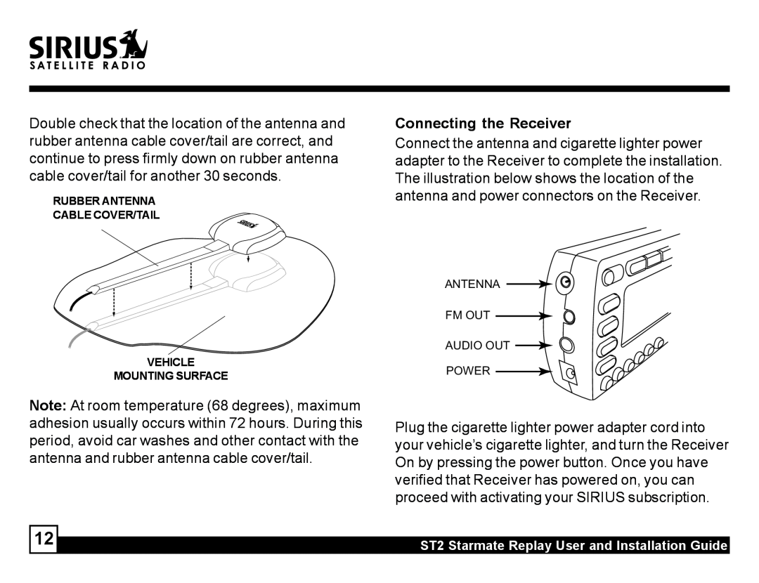 Sirius Satellite Radio manual Connecting the Receiver, ST2 Starmate Replay User and Installation Guide 