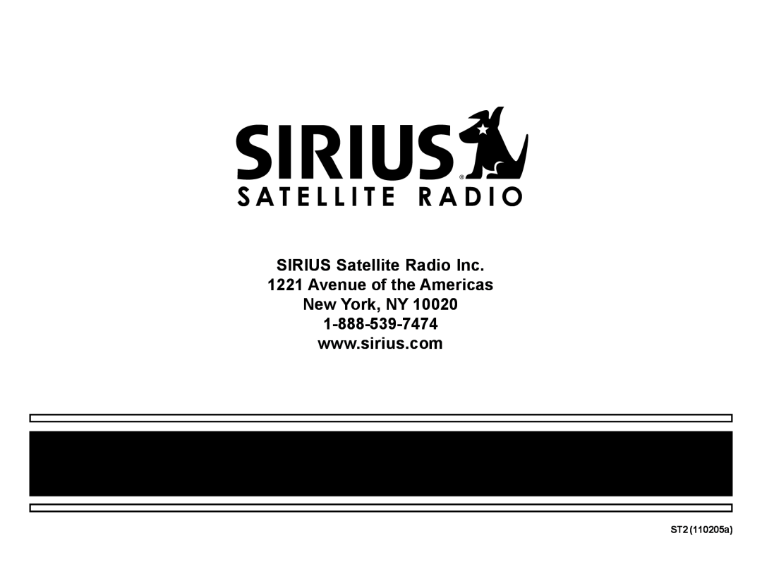 Sirius Satellite Radio manual SIRIUS Satellite Radio Inc, Avenue of the Americas New York, NY, ST2 110205a 