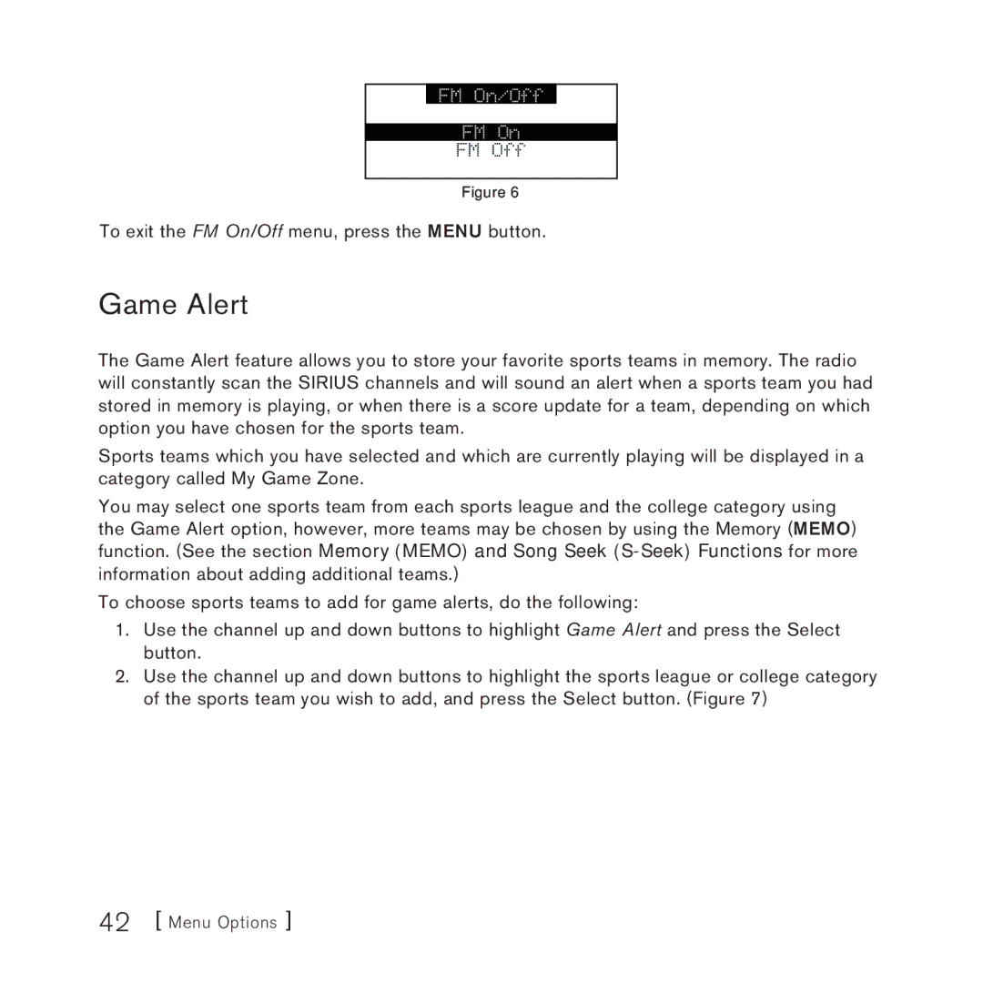 Sirius Satellite Radio STARMATE 3 manual To exit the FM On/Off menu, press the Menu button 