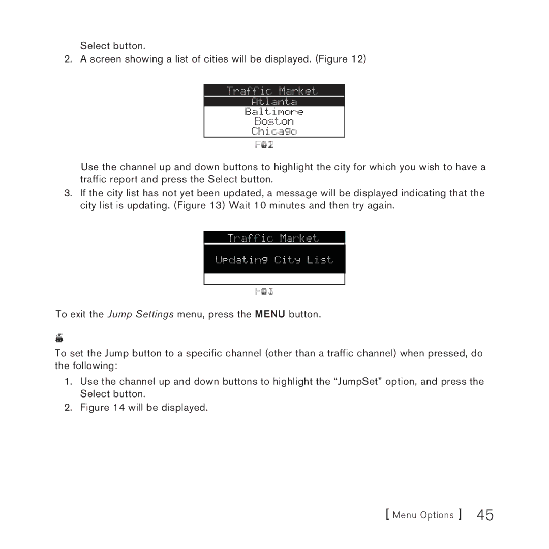 Sirius Satellite Radio STARMATE 3 manual Will be displayed 