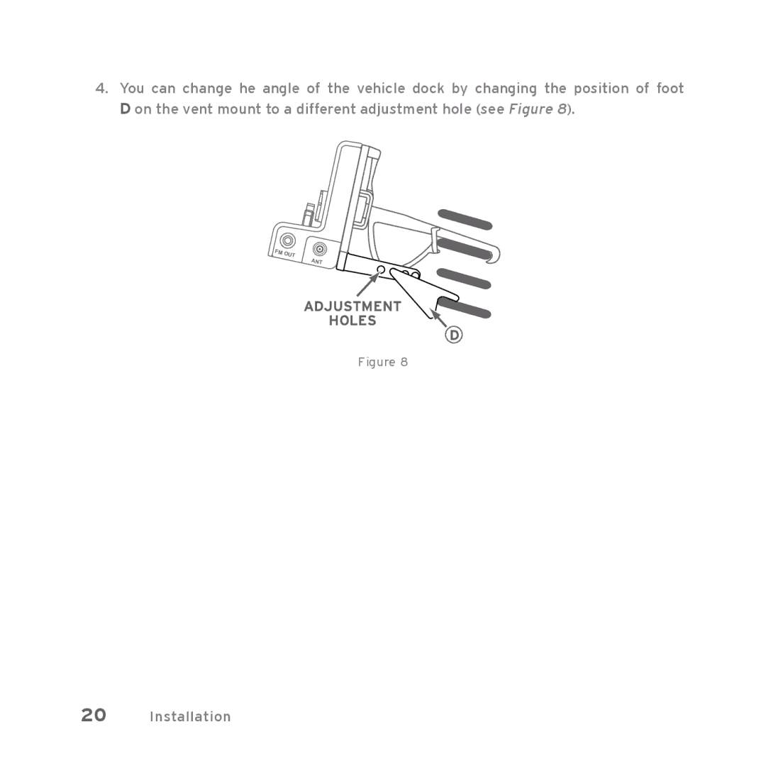 Sirius Satellite Radio Starmate 5 manual Adjustment Holes 