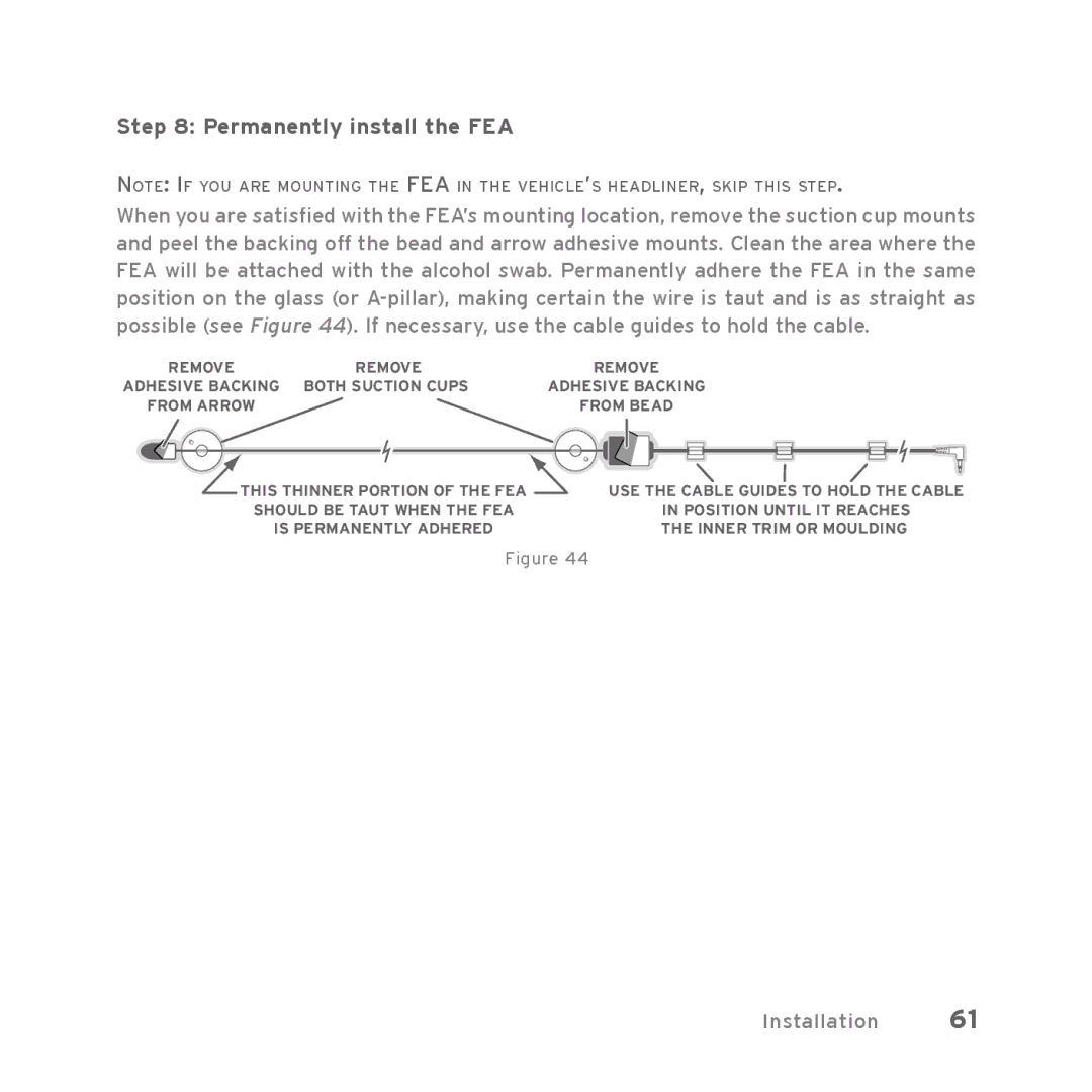 Sirius Satellite Radio Starmate 5 manual Permanently install the FEA 