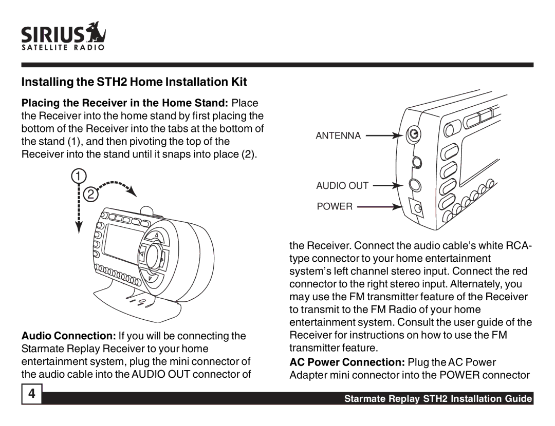 Sirius Satellite Radio manual Installing the STH2 Home Installation Kit 