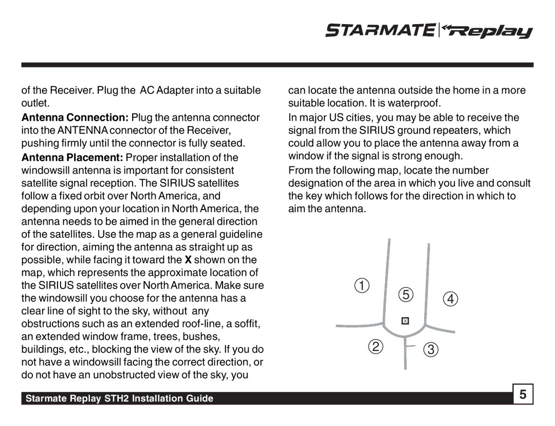 Sirius Satellite Radio STH2 manual Receiver. Plug the AC Adapter into a suitable outlet 