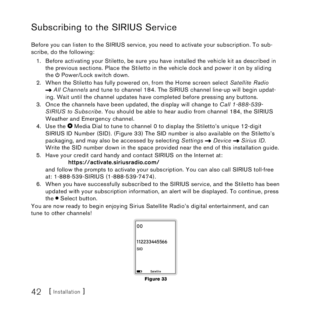 Sirius Satellite Radio Stiletto Vechicle Kit Satellite Radio manual Subscribing to the Sirius Service 