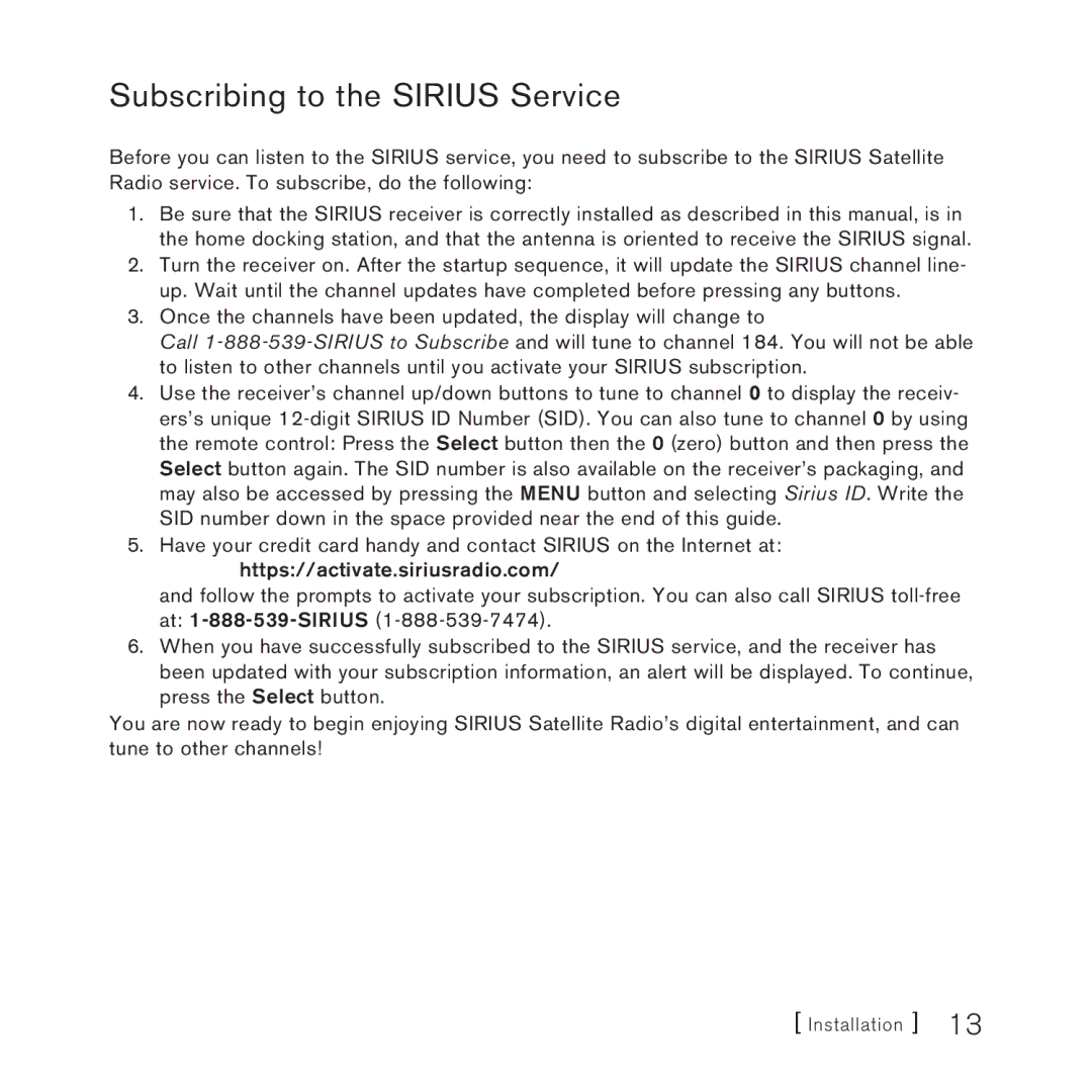 Sirius Satellite Radio SUPH1 manual Subscribing to the Sirius Service 