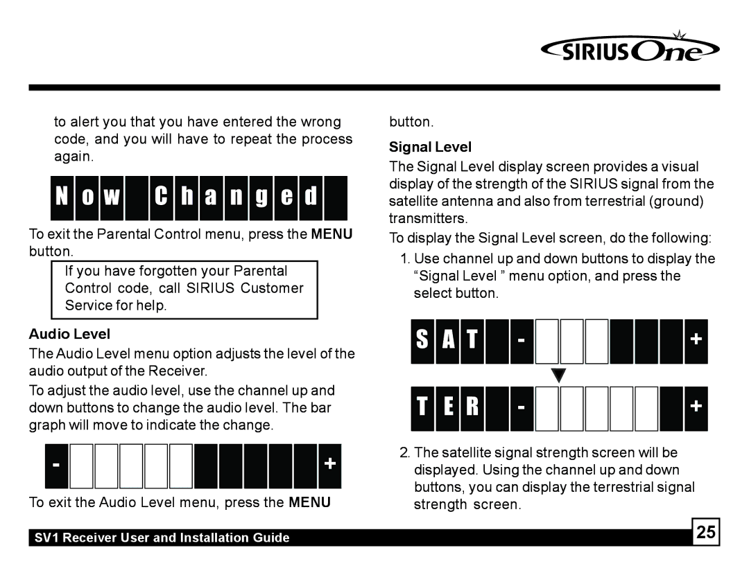 Sirius Satellite Radio SV1 manual W C h a n g e d, Audio Level, Signal Level 