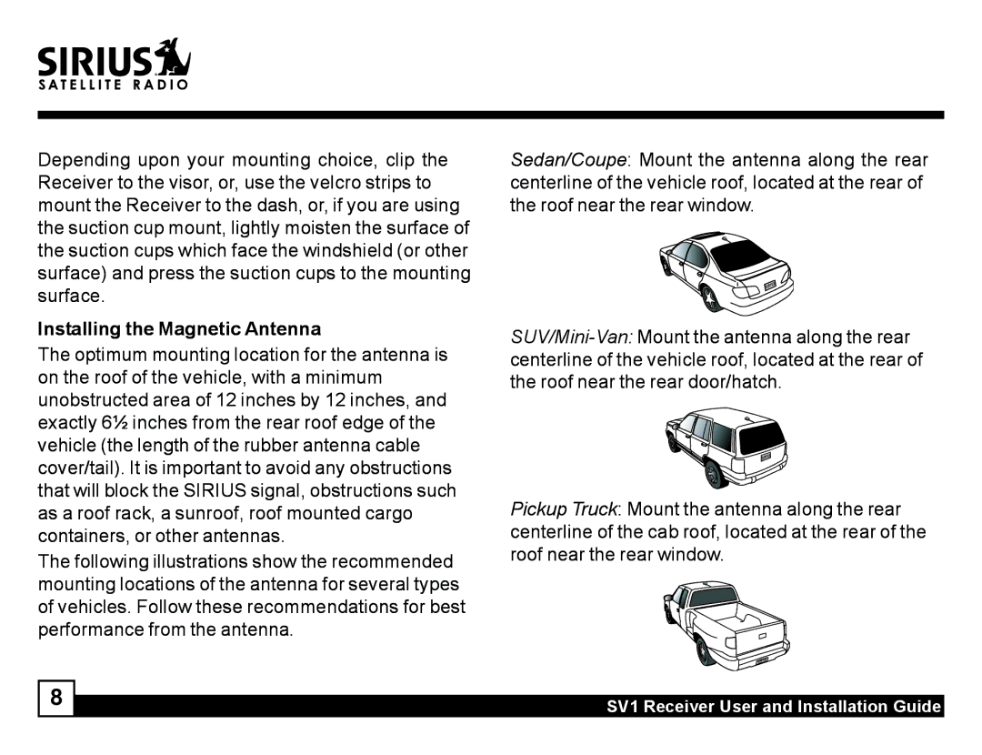 Sirius Satellite Radio SV1 manual Installing the Magnetic Antenna 