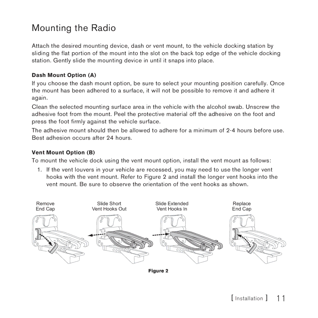 Sirius Satellite Radio SV3 manual Mounting the Radio 