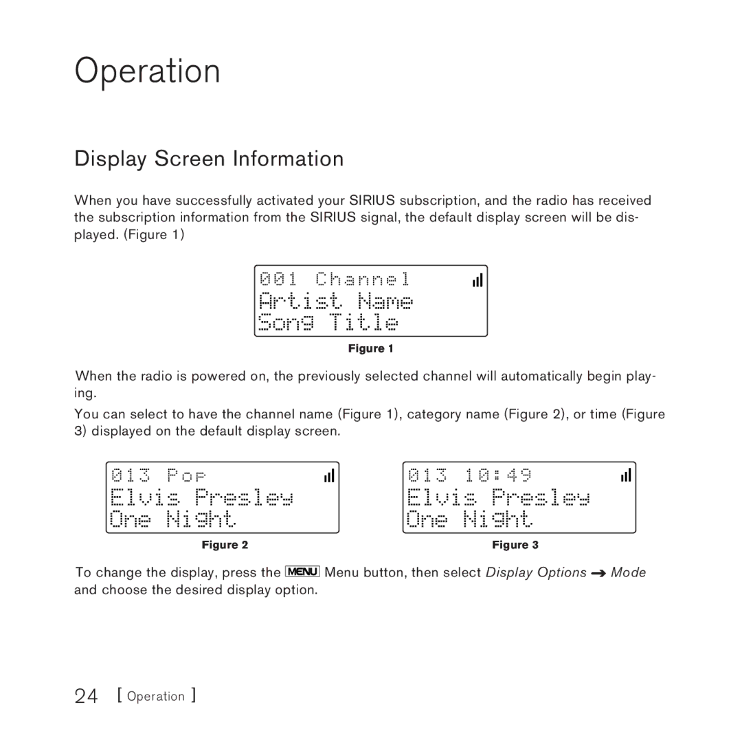 Sirius Satellite Radio SV3 manual Operation, Display Screen Information, Artist Name Song Title, Elvis Presley One Night 