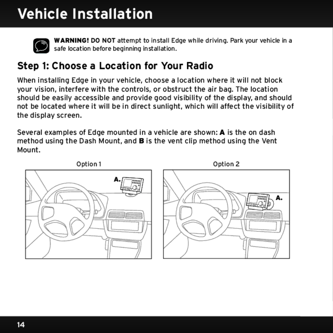 Sirius Satellite Radio SX1EV1 manual Vehicle Installation, Choose a Location for Your Radio 