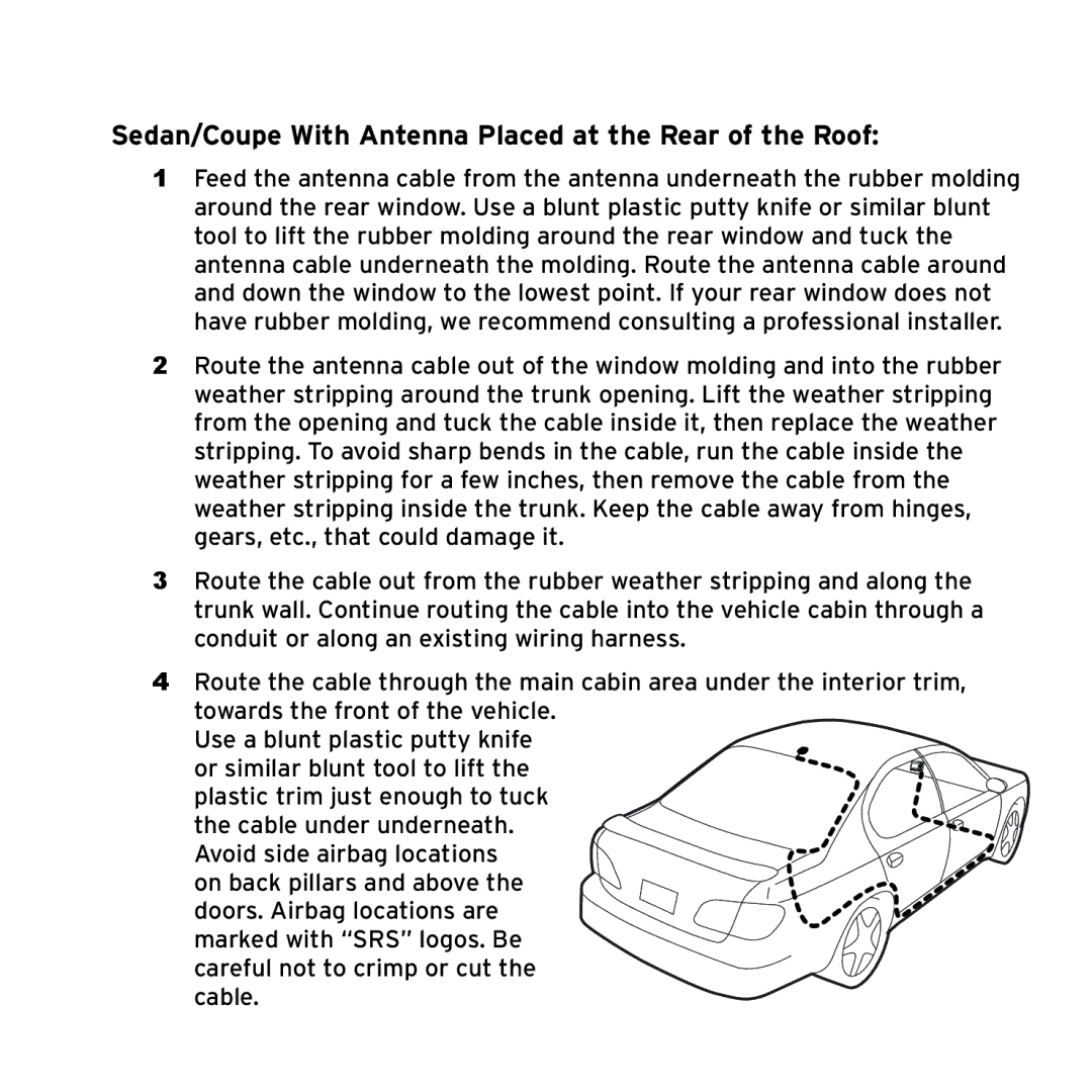 Sirius Satellite Radio SX1EV1 manual Sedan/Coupe With Antenna Placed at the Rear of the Roof 