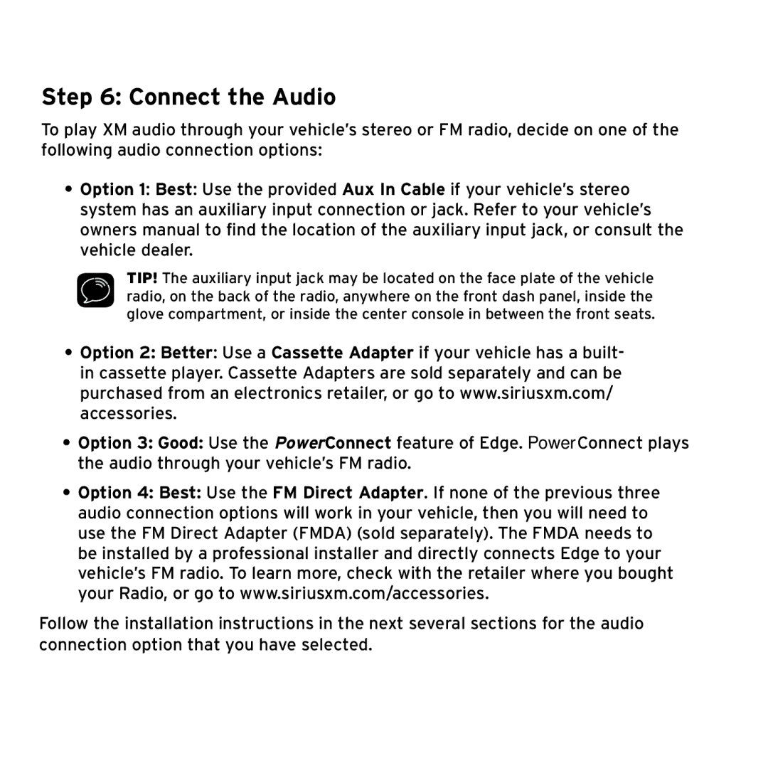 Sirius Satellite Radio SX1EV1 manual Connect the Audio 