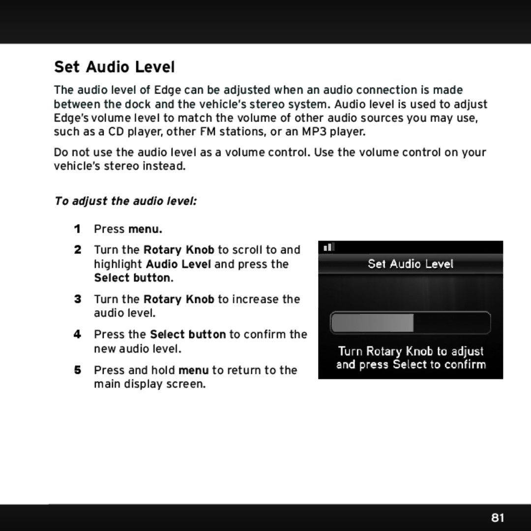 Sirius Satellite Radio SX1EV1 manual Set Audio Level, To adjust the audio level 