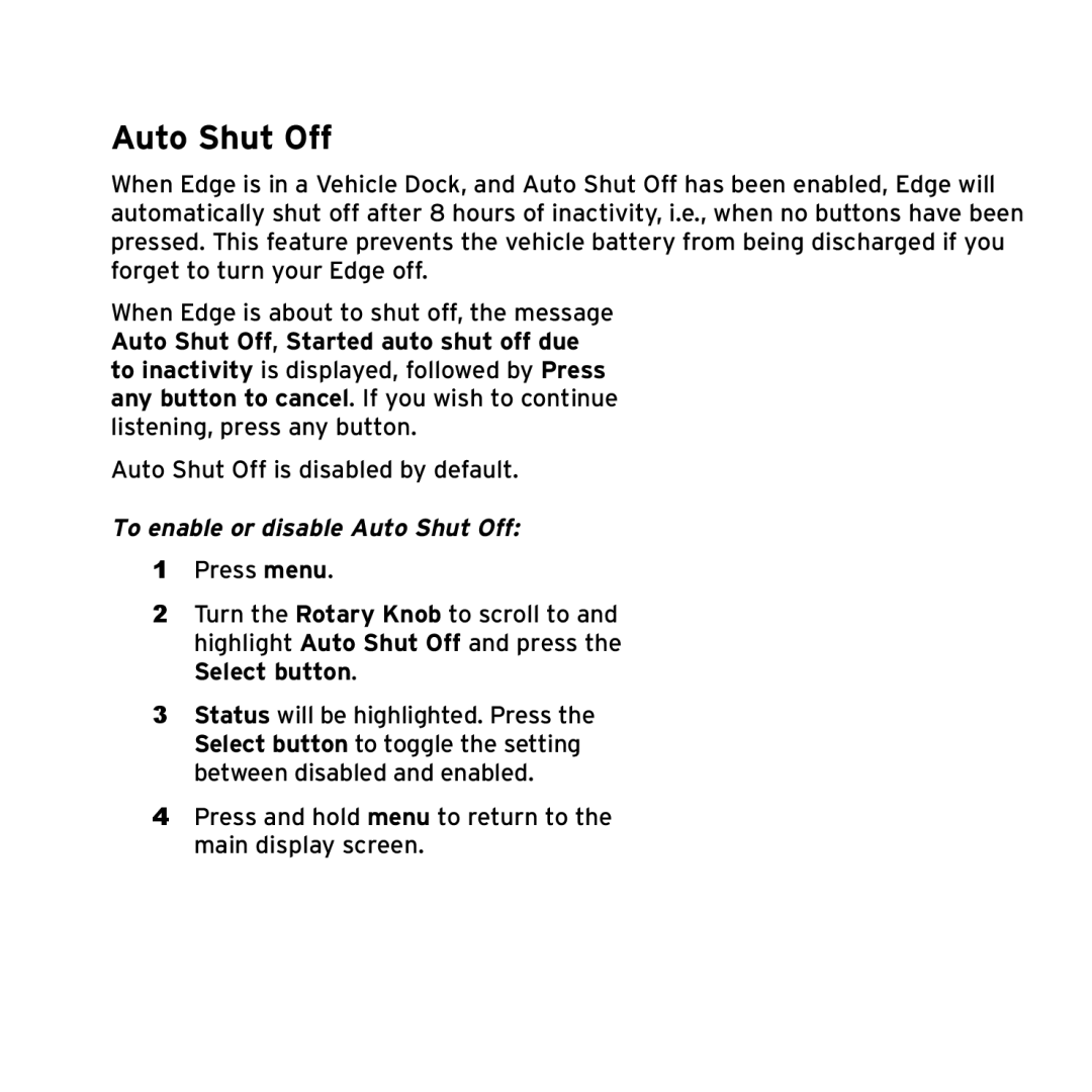 Sirius Satellite Radio SX1EV1 manual To enable or disable Auto Shut Off 