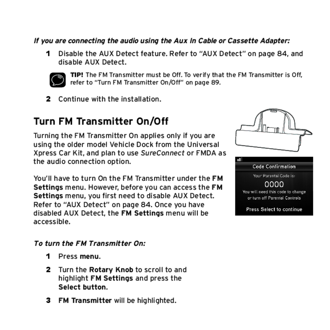 Sirius Satellite Radio SX1EV1 manual Turn FM Transmitter On/Off, To turn the FM Transmitter On 