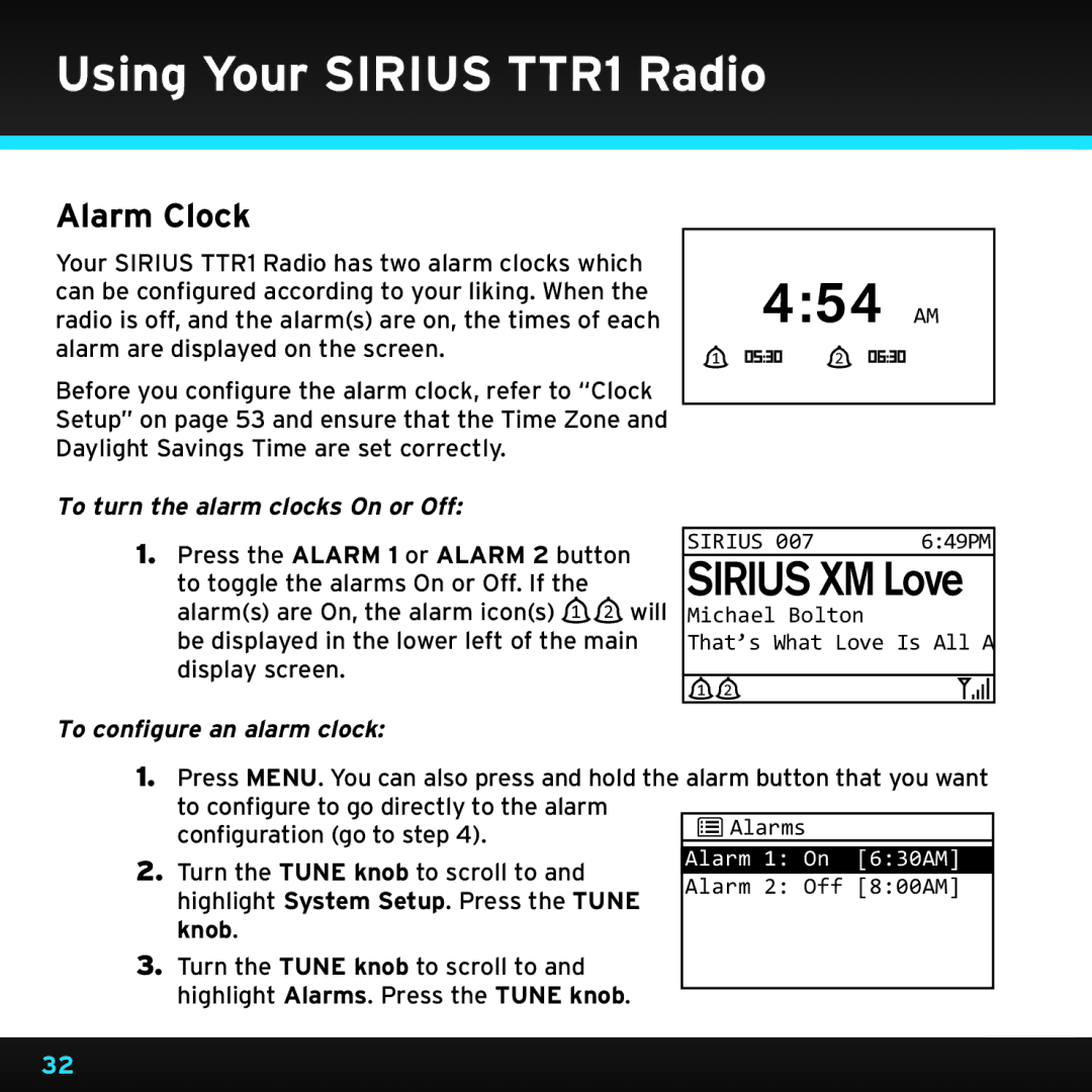 Sirius Satellite Radio TTR1 manual Alarm Clock, To turn the alarm clocks On or Off, To configure an alarm clock, Knob 